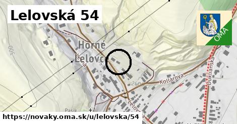Lelovská 54, Nováky