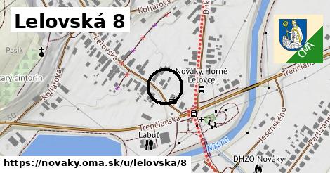 Lelovská 8, Nováky