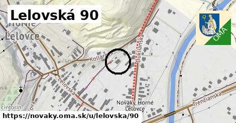 Lelovská 90, Nováky
