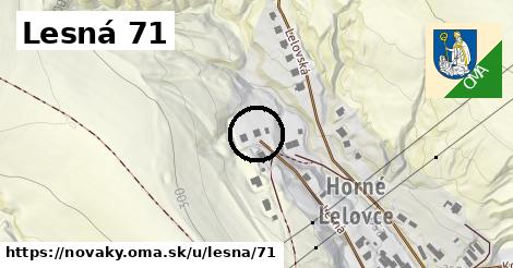 Lesná 71, Nováky