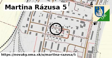 Martina Rázusa 5, Nováky