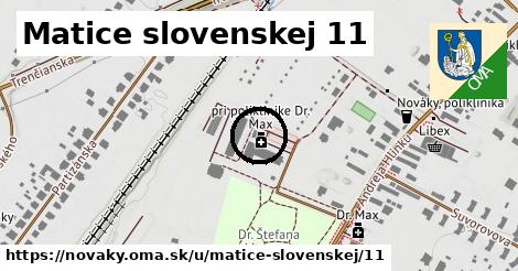 Matice slovenskej 11, Nováky