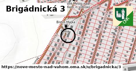 Brigádnická 3, Nové Mesto nad Váhom