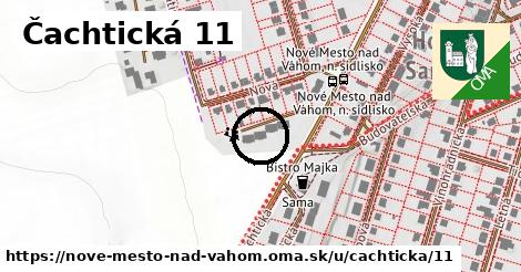 Čachtická 11, Nové Mesto nad Váhom