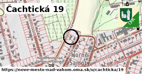 Čachtická 19, Nové Mesto nad Váhom