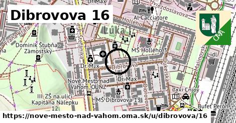 Dibrovova 16, Nové Mesto nad Váhom