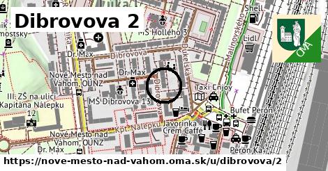 Dibrovova 2, Nové Mesto nad Váhom