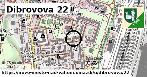 Dibrovova 22, Nové Mesto nad Váhom