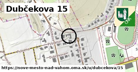 Dubčekova 15, Nové Mesto nad Váhom