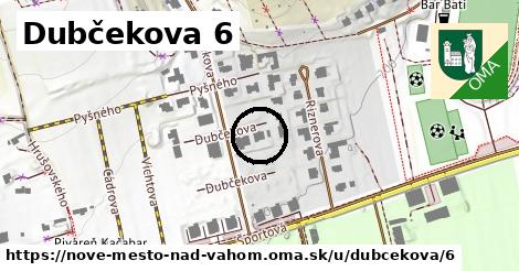 Dubčekova 6, Nové Mesto nad Váhom