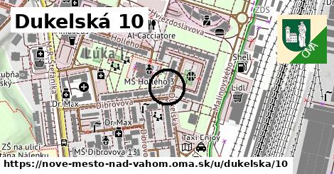 Dukelská 10, Nové Mesto nad Váhom