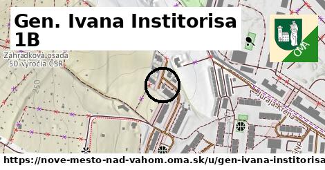 Gen. Ivana Institorisa 1B, Nové Mesto nad Váhom