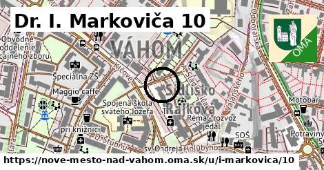 Dr. I. Markoviča 10, Nové Mesto nad Váhom