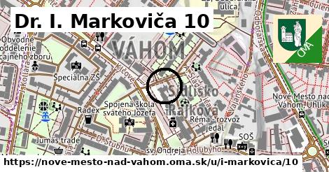 Dr. I. Markoviča 10, Nové Mesto nad Váhom