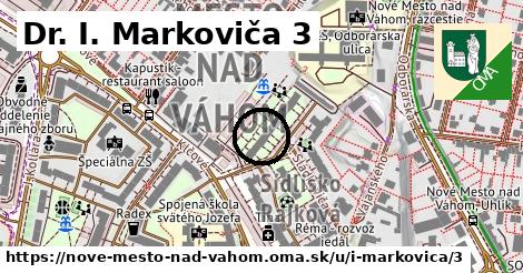 Dr. I. Markoviča 3, Nové Mesto nad Váhom