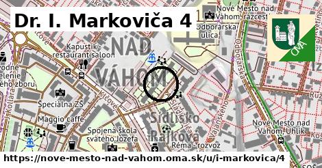 Dr. I. Markoviča 4, Nové Mesto nad Váhom