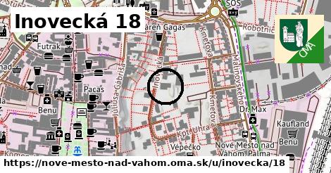 Inovecká 18, Nové Mesto nad Váhom