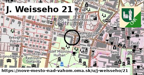 J. Weisseho 21, Nové Mesto nad Váhom