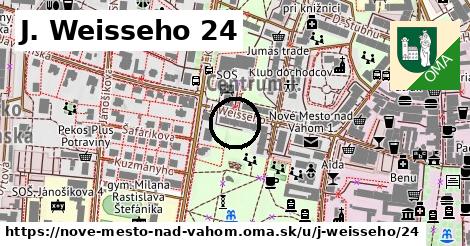 J. Weisseho 24, Nové Mesto nad Váhom