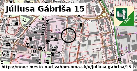 Júliusa Gábriša 15, Nové Mesto nad Váhom