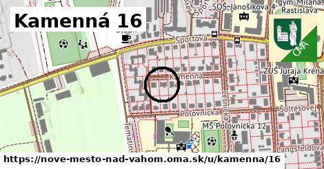 Kamenná 16, Nové Mesto nad Váhom