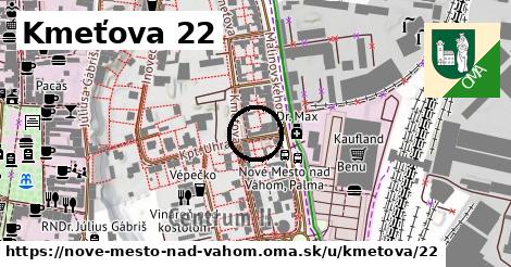 Kmeťova 22, Nové Mesto nad Váhom