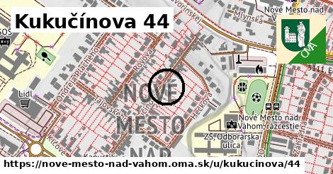 Kukučínova 44, Nové Mesto nad Váhom