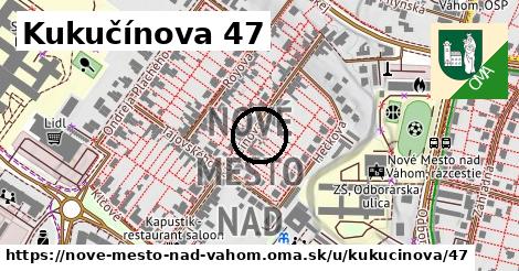 Kukučínova 47, Nové Mesto nad Váhom