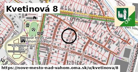 Kvetinová 8, Nové Mesto nad Váhom