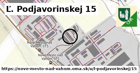 Ľ. Podjavorinskej 15, Nové Mesto nad Váhom