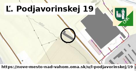 Ľ. Podjavorinskej 19, Nové Mesto nad Váhom