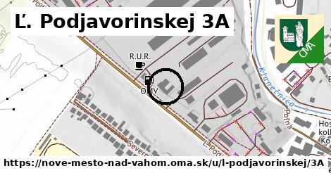 Ľ. Podjavorinskej 3A, Nové Mesto nad Váhom