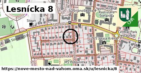 Lesnícka 8, Nové Mesto nad Váhom