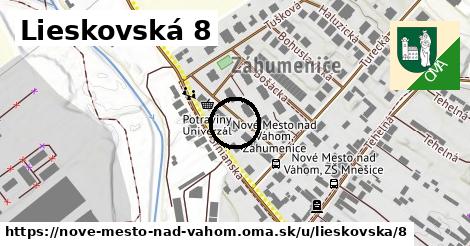 Lieskovská 8, Nové Mesto nad Váhom