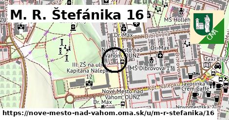 M. R. Štefánika 16, Nové Mesto nad Váhom