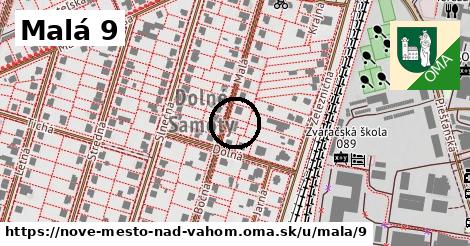 Malá 9, Nové Mesto nad Váhom