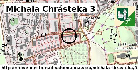 Michala Chrásteka 3, Nové Mesto nad Váhom