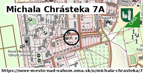Michala Chrásteka 7A, Nové Mesto nad Váhom