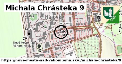 Michala Chrásteka 9, Nové Mesto nad Váhom