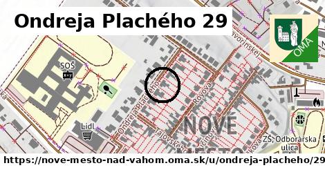 Ondreja Plachého 29, Nové Mesto nad Váhom