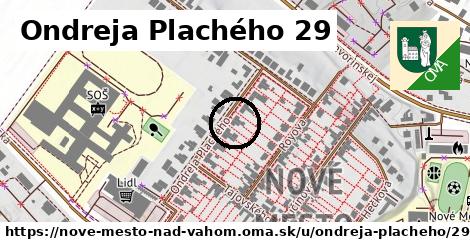 Ondreja Plachého 29, Nové Mesto nad Váhom