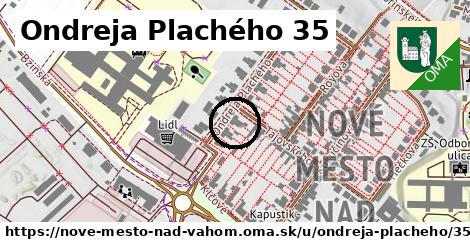 Ondreja Plachého 35, Nové Mesto nad Váhom