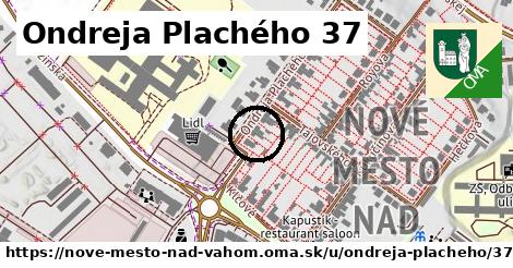 Ondreja Plachého 37, Nové Mesto nad Váhom