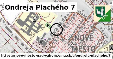 Ondreja Plachého 7, Nové Mesto nad Váhom