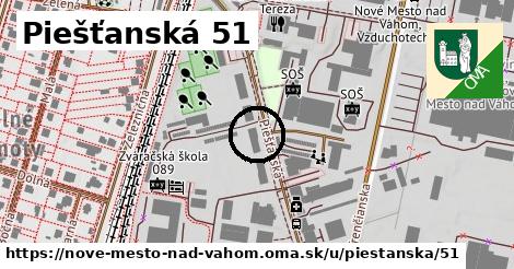 Piešťanská 51, Nové Mesto nad Váhom