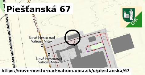 Piešťanská 67, Nové Mesto nad Váhom