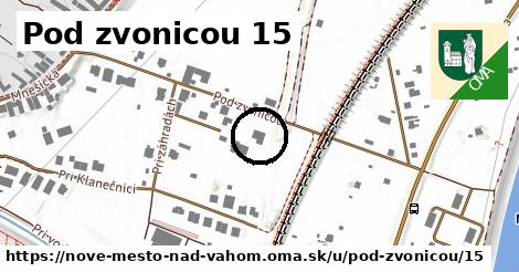 Pod zvonicou 15, Nové Mesto nad Váhom