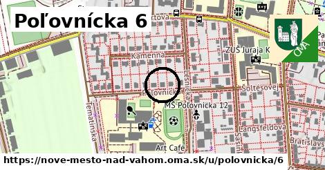 Poľovnícka 6, Nové Mesto nad Váhom