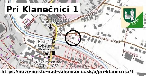 Pri Klanečnici 1, Nové Mesto nad Váhom