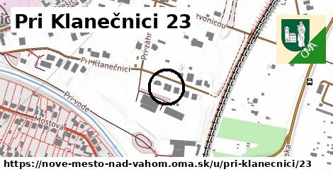 Pri Klanečnici 23, Nové Mesto nad Váhom